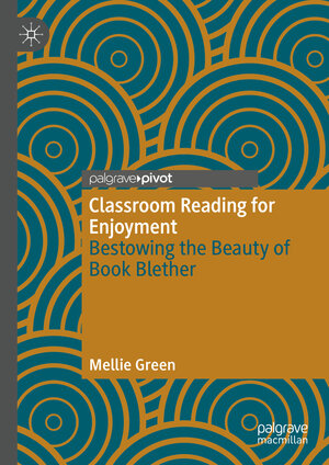Buchcover Classroom Reading for Enjoyment | Mellie Green | EAN 9783031574153 | ISBN 3-031-57415-X | ISBN 978-3-031-57415-3