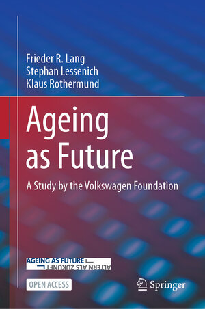 Buchcover Ageing as Future | Frieder R. Lang | EAN 9783031575068 | ISBN 3-031-57506-7 | ISBN 978-3-031-57506-8