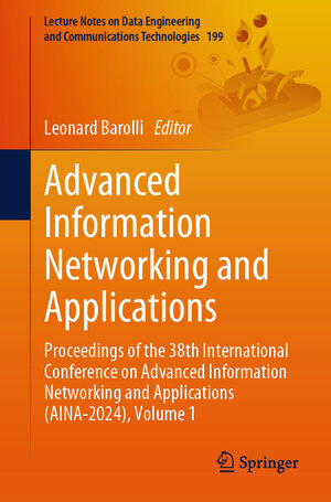 Buchcover Advanced Information Networking and Applications  | EAN 9783031578403 | ISBN 3-031-57840-6 | ISBN 978-3-031-57840-3