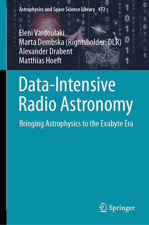 Buchcover Data-Intensive Radio Astronomy | EAN 9783031584688 | ISBN 3-031-58468-6 | ISBN 978-3-031-58468-8