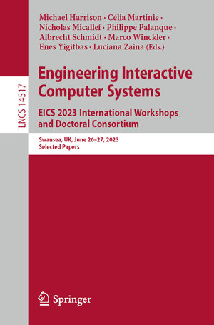 Buchcover Engineering Interactive Computer Systems. EICS 2023 International Workshops and Doctoral Consortium | EAN 9783031592355 | ISBN 3-031-59235-2 | ISBN 978-3-031-59235-5