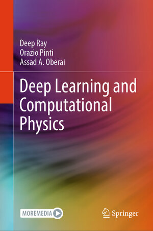 Buchcover Deep Learning and Computational Physics | Deep Ray | EAN 9783031593444 | ISBN 3-031-59344-8 | ISBN 978-3-031-59344-4