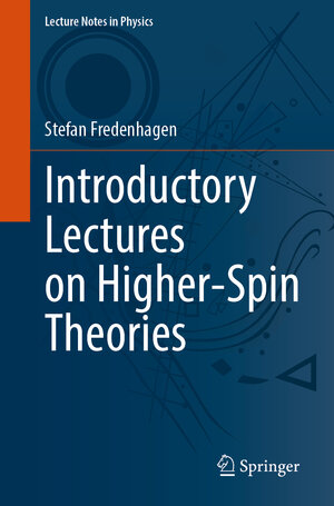 Buchcover Introductory Lectures on Higher-Spin Theories  | EAN 9783031596551 | ISBN 3-031-59655-2 | ISBN 978-3-031-59655-1
