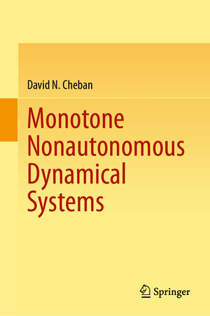 Buchcover Monotone Nonautonomous Dynamical Systems | David N. Cheban | EAN 9783031600562 | ISBN 3-031-60056-8 | ISBN 978-3-031-60056-2