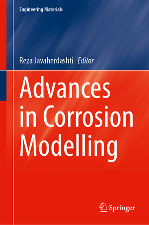 Buchcover Advances in Corrosion Modelling  | EAN 9783031603587 | ISBN 3-031-60358-3 | ISBN 978-3-031-60358-7