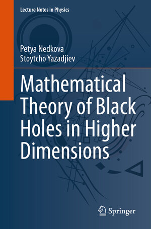 Buchcover Mathematical Theory of Black Holes in Higher Dimensions | Petya Nedkova | EAN 9783031614927 | ISBN 3-031-61492-5 | ISBN 978-3-031-61492-7