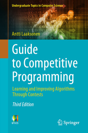Buchcover Guide to Competitive Programming | Antti Laaksonen | EAN 9783031617942 | ISBN 3-031-61794-0 | ISBN 978-3-031-61794-2
