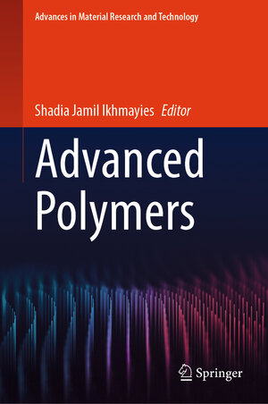 Buchcover Advanced Polymers  | EAN 9783031621857 | ISBN 3-031-62185-9 | ISBN 978-3-031-62185-7