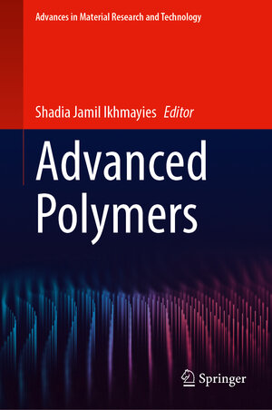 Buchcover Advanced Polymers  | EAN 9783031621864 | ISBN 3-031-62186-7 | ISBN 978-3-031-62186-4