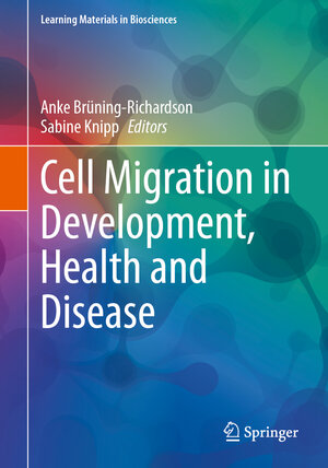 Buchcover Cell Migration in Development, Health and Disease | EAN 9783031645327 | ISBN 3-031-64532-4 | ISBN 978-3-031-64532-7