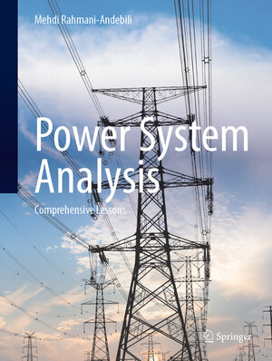 Buchcover Power System Analysis | Mehdi Rahmani-Andebili | EAN 9783031646911 | ISBN 3-031-64691-6 | ISBN 978-3-031-64691-1