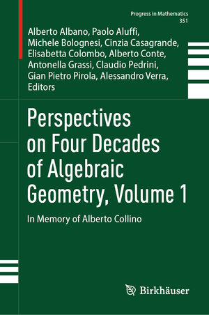 Buchcover Perspectives on Four Decades of Algebraic Geometry, Volume 1 | EAN 9783031662294 | ISBN 3-031-66229-6 | ISBN 978-3-031-66229-4