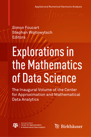 Buchcover Explorations in the Mathematics of Data Science | EAN 9783031664977 | ISBN 3-031-66497-3 | ISBN 978-3-031-66497-7