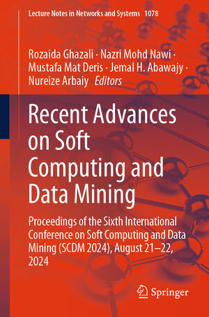 Buchcover Recent Advances on Soft Computing and Data Mining | EAN 9783031669644 | ISBN 3-031-66964-9 | ISBN 978-3-031-66964-4