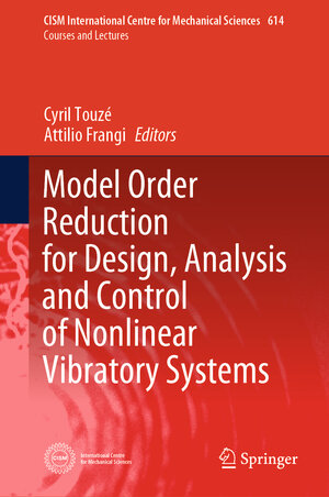 Buchcover Model Order Reduction for Design, Analysis and Control of Nonlinear Vibratory Systems  | EAN 9783031674983 | ISBN 3-031-67498-7 | ISBN 978-3-031-67498-3