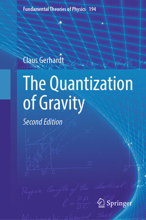 Buchcover The Quantization of Gravity | Claus Gerhardt | EAN 9783031679223 | ISBN 3-031-67922-9 | ISBN 978-3-031-67922-3