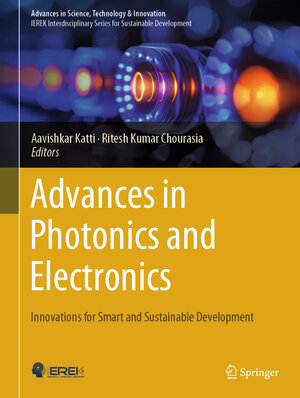 Buchcover Advances in Photonics and Electronics | EAN 9783031680373 | ISBN 3-031-68037-5 | ISBN 978-3-031-68037-3