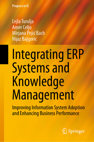 Buchcover Integrating ERP Systems and Knowledge Management | Lejla Turulja | EAN 9783031689215 | ISBN 3-031-68921-6 | ISBN 978-3-031-68921-5