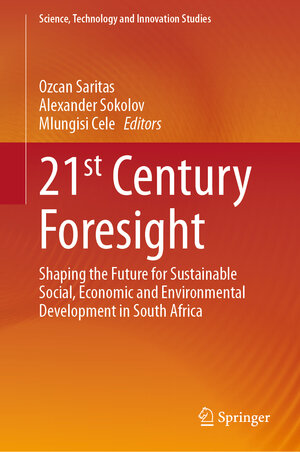 Buchcover 21st Century Foresight | EAN 9783031695575 | ISBN 3-031-69557-7 | ISBN 978-3-031-69557-5
