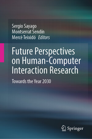 Buchcover Future Perspectives on Human-Computer Interaction Research | EAN 9783031716973 | ISBN 3-031-71697-3 | ISBN 978-3-031-71697-3