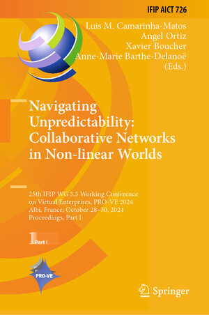 Buchcover Navigating Unpredictability: Collaborative Networks in Non-linear Worlds  | EAN 9783031717383 | ISBN 3-031-71738-4 | ISBN 978-3-031-71738-3