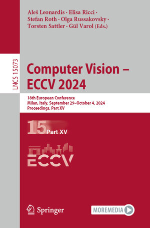 Buchcover Computer Vision – ECCV 2024  | EAN 9783031726330 | ISBN 3-031-72633-2 | ISBN 978-3-031-72633-0