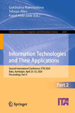 Buchcover Information Technologies and Their Applications | EAN 9783031734205 | ISBN 3-031-73420-3 | ISBN 978-3-031-73420-5