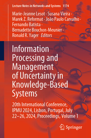 Buchcover Information Processing and Management of Uncertainty in Knowledge-Based Systems | EAN 9783031740022 | ISBN 3-031-74002-5 | ISBN 978-3-031-74002-2