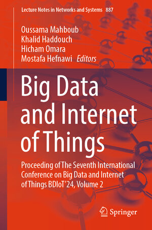 Buchcover Big Data and Internet of Things | EAN 9783031744907 | ISBN 3-031-74490-X | ISBN 978-3-031-74490-7