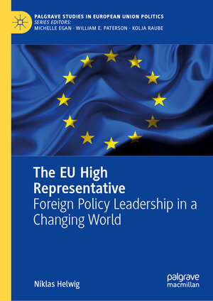 Buchcover The EU High Representative | Niklas Helwig | EAN 9783031746116 | ISBN 3-031-74611-2 | ISBN 978-3-031-74611-6