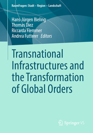 Buchcover Transnational Infrastructures and the Transformation of Global Orders | EAN 9783031748462 | ISBN 3-031-74846-8 | ISBN 978-3-031-74846-2