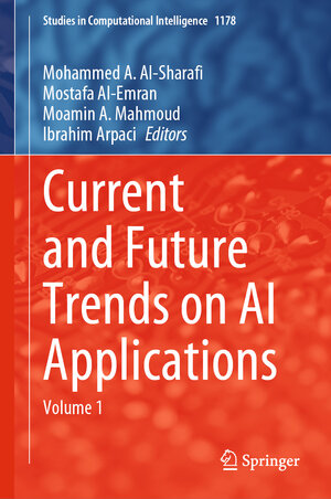 Buchcover Current and Future Trends on AI Applications | EAN 9783031750915 | ISBN 3-031-75091-8 | ISBN 978-3-031-75091-5