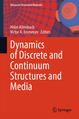Buchcover Dynamics of Discrete and Continuum Structures and Media | EAN 9783031756269 | ISBN 3-031-75626-6 | ISBN 978-3-031-75626-9