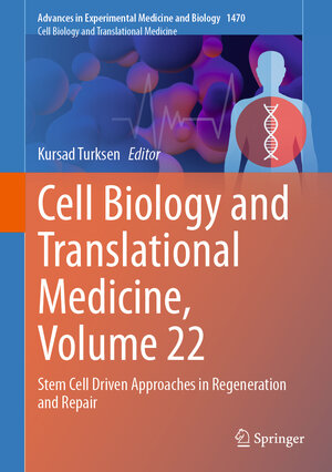 Buchcover Cell Biology and Translational Medicine, Volume 22 | EAN 9783031759024 | ISBN 3-031-75902-8 | ISBN 978-3-031-75902-4