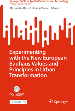 Buchcover Experimenting with the New European Bauhaus Values and Principles in Urban Transformation | EAN 9783031760594 | ISBN 3-031-76059-X | ISBN 978-3-031-76059-4