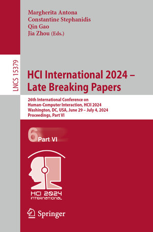 Buchcover HCI International 2024 – Late Breaking Papers | EAN 9783031768187 | ISBN 3-031-76818-3 | ISBN 978-3-031-76818-7