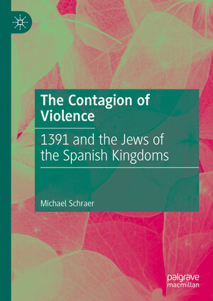 Buchcover The Contagion of Violence | Michael Schraer | EAN 9783031773310 | ISBN 3-031-77331-4 | ISBN 978-3-031-77331-0