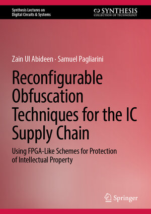 Buchcover Reconfigurable Obfuscation Techniques for the IC Supply Chain | Zain Ul Abideen | EAN 9783031775086 | ISBN 3-031-77508-2 | ISBN 978-3-031-77508-6