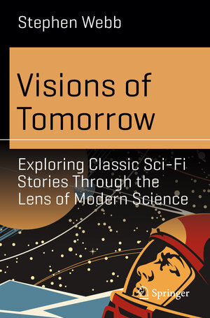 Buchcover Visions of Tomorrow | Stephen Webb | EAN 9783031776007 | ISBN 3-031-77600-3 | ISBN 978-3-031-77600-7