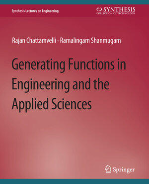 Buchcover Generating Functions in Engineering and the Applied Sciences | Rajan Chattamvelli | EAN 9783031794100 | ISBN 3-031-79410-9 | ISBN 978-3-031-79410-0
