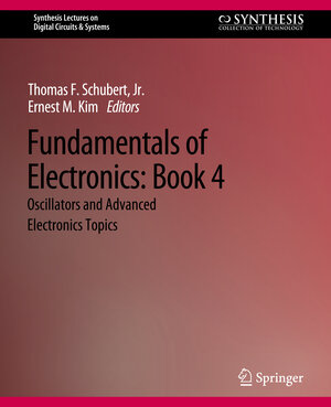 Buchcover Fundamentals of Electronics | Thomas F. Schubert | EAN 9783031798856 | ISBN 3-031-79885-6 | ISBN 978-3-031-79885-6