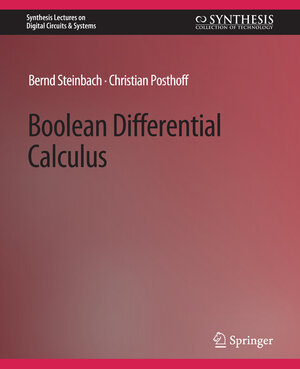 Buchcover Boolean Differential Calculus | Bernd Steinbach | EAN 9783031798924 | ISBN 3-031-79892-9 | ISBN 978-3-031-79892-4