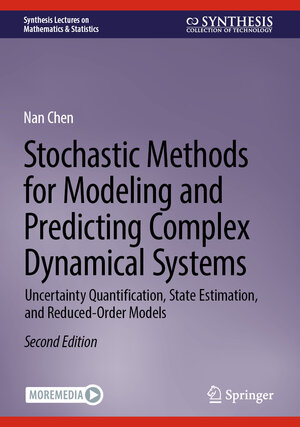 Buchcover Stochastic Methods for Modeling and Predicting Complex Dynamical Systems | Nan Chen | EAN 9783031819247 | ISBN 3-031-81924-1 | ISBN 978-3-031-81924-7