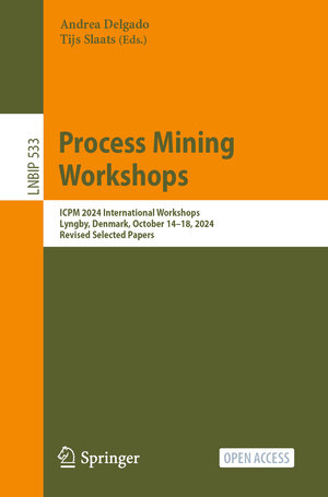 Buchcover Process Mining Workshops | EAN 9783031822247 | ISBN 3-031-82224-2 | ISBN 978-3-031-82224-7