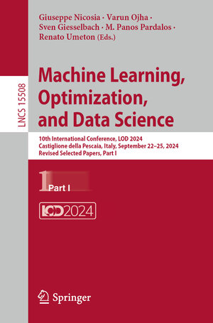 Buchcover Machine Learning, Optimization, and Data Science  | EAN 9783031824807 | ISBN 3-031-82480-6 | ISBN 978-3-031-82480-7