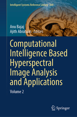 Buchcover Computational Intelligence Based Hyperspectral Image Analysis and Applications | EAN 9783031831270 | ISBN 3-031-83127-6 | ISBN 978-3-031-83127-0