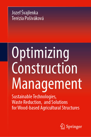 Buchcover Optimizing Construction Management | Jozef Švajlenka | EAN 9783031843266 | ISBN 3-031-84326-6 | ISBN 978-3-031-84326-6