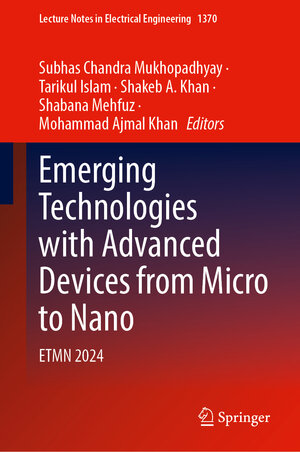 Buchcover Emerging Technologies with Advanced Devices from Micro to Nano | EAN 9783031843310 | ISBN 3-031-84331-2 | ISBN 978-3-031-84331-0