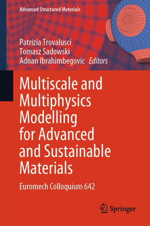 Buchcover Multiscale and Multiphysics Modelling for Advanced and Sustainable Materials | EAN 9783031843792 | ISBN 3-031-84379-7 | ISBN 978-3-031-84379-2