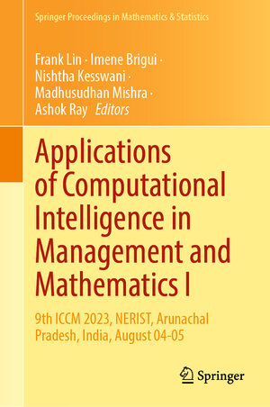 Buchcover Applications of Computational Intelligence in Management and Mathematics I | EAN 9783031845178 | ISBN 3-031-84517-X | ISBN 978-3-031-84517-8
